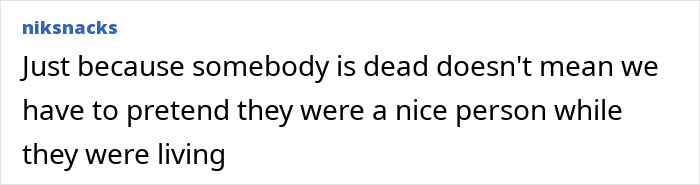 Text post by user niksnacks stating thoughts about not pretending dead people were nice while living, related to bullying claims involving Charlie Kirk.