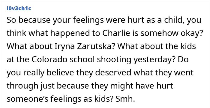 Comment discussing Charlie Kirk bullying claims and its impact on mental health and school shooting victims.