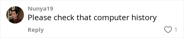 Comment on social media reading please check that computer history, referencing a viral video about a racial slur confrontation.
