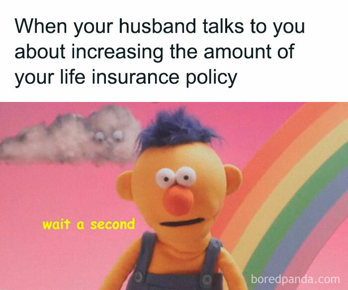 Meme showing a surprised puppet with text about life insurance, funny true crime memes for binge watchers.