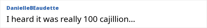 Comment by DanielleBEaudette mentioning "100 cajillion," related to Mark Zuckerberg&rsquo;s embarrassing hot mic moment sparking buzz.