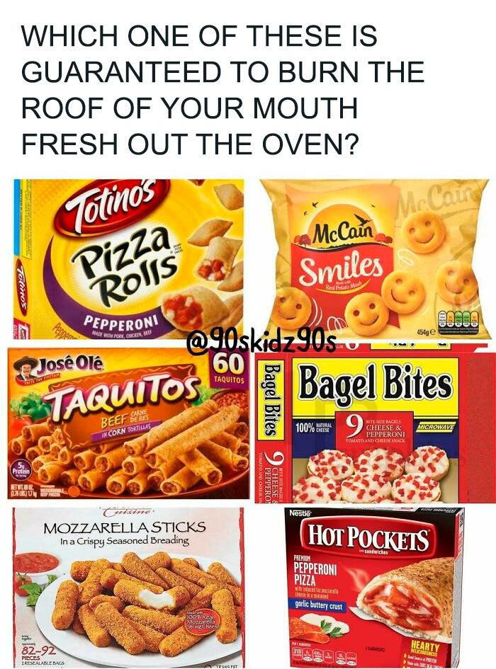 90s snacks including Totino’s Pizza Rolls, McCain Smiles, Taquitos, Bagel Bites, mozzarella sticks, and Hot Pockets.