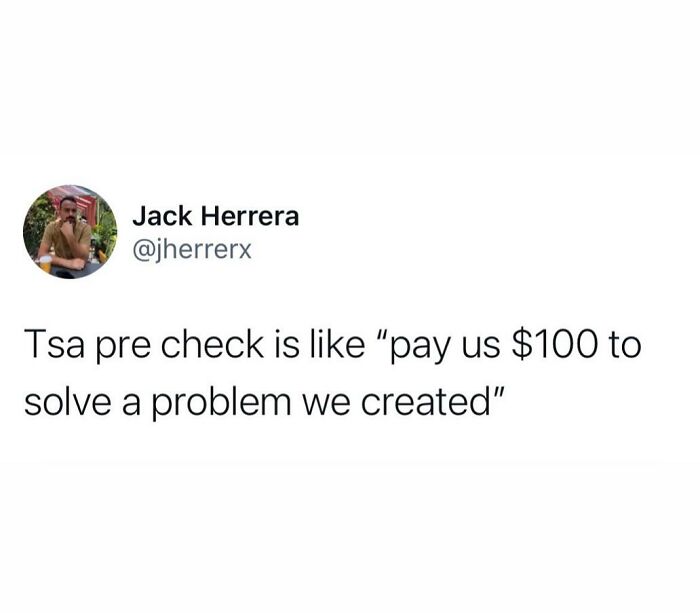 Screenshot of a humorous tweet about TSA pre check capturing people hilariously speaking their truth and winning the internet.