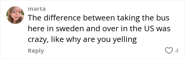 User comment by Marta discussing cultural differences between Sweden and the US regarding bus behavior and noise levels.