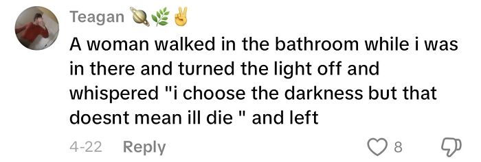 Screenshot of a creepy customer encounter describing a woman whispering eerie words after turning off the bathroom light.