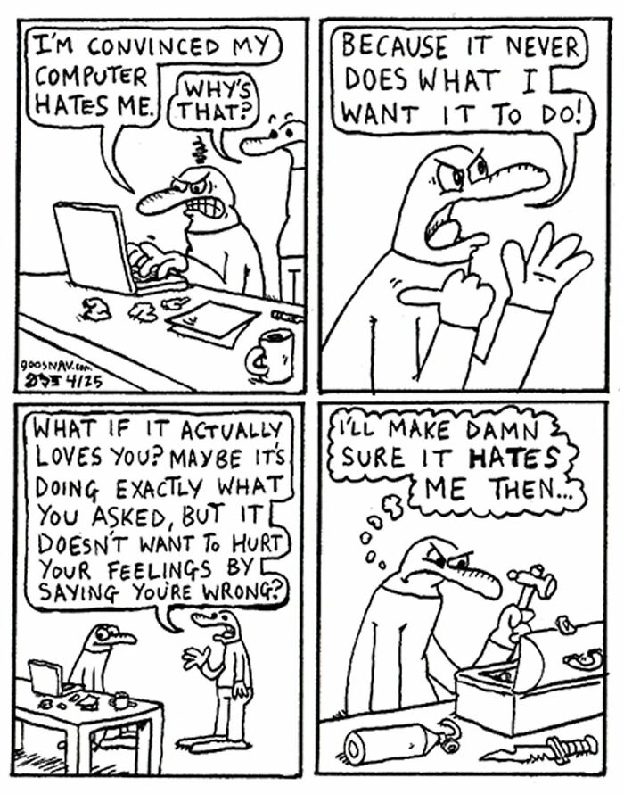 Black and white absurd comic strip showing characters arguing about a computer that seems to hate its user.