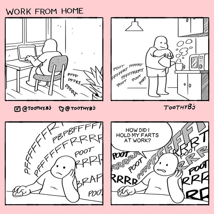 Toothy Bj comic showing a person working from home and humorously struggling with holding in farts during remote work.