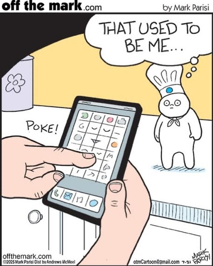 Cartoonist Mark Parisi’s hilarious comic shows a character remembering their past while being poked on a smartphone screen.