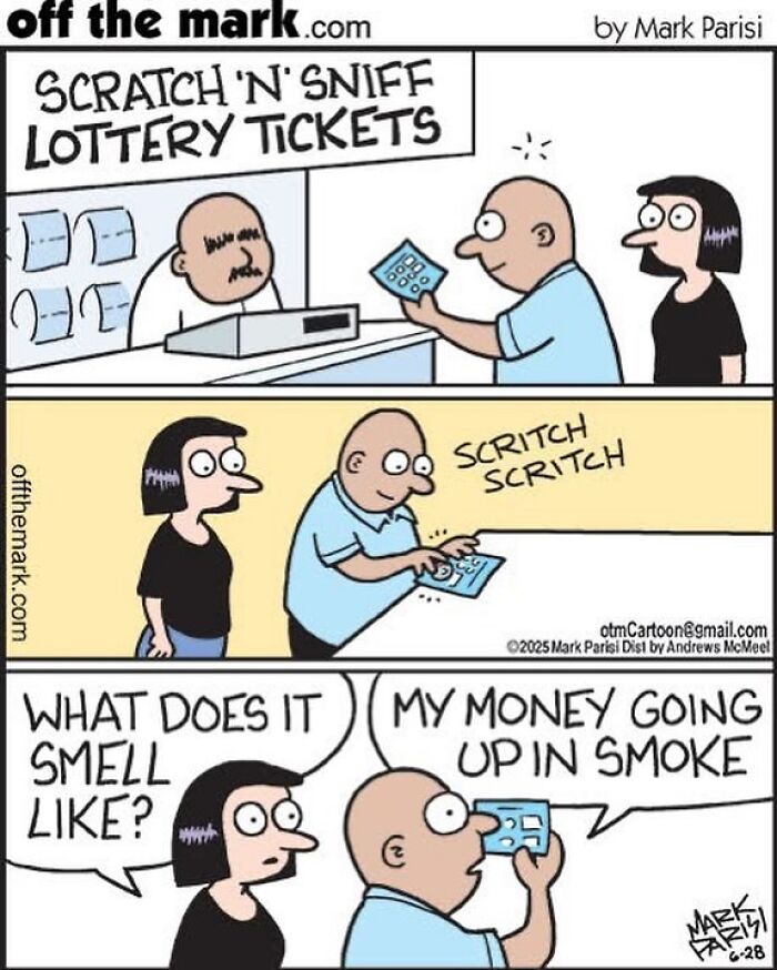 Cartoonist Mark's humorous comic panel features a man scratching a lottery ticket with a witty punchline.
