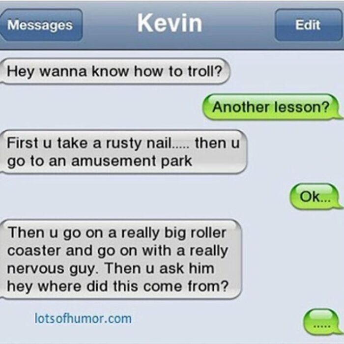 Text message conversation with a funny trolling prank involving a rusty nail and a roller coaster for laughs.