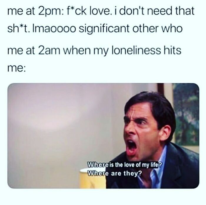 Funny dating meme showing a man yelling about loneliness and love, highlighting love life struggles humorously.