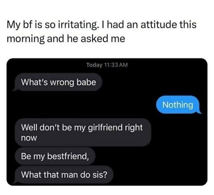 Text message conversation humor about relationships, relatable post navigating the world as just a girl.