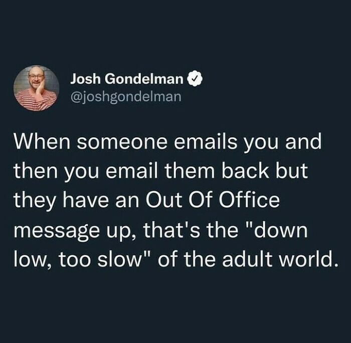Tweet about the fatigue of adult life, highlighting relatable struggles with out of office replies.