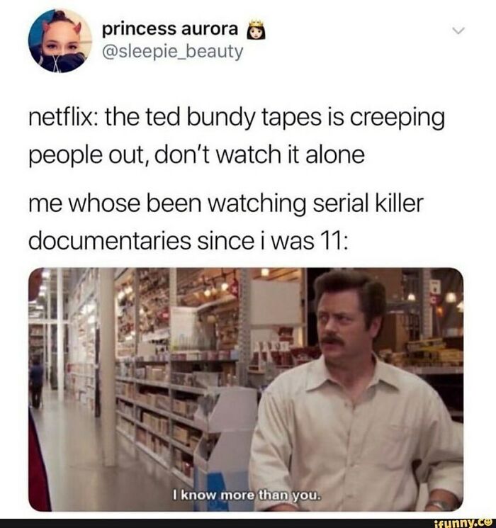 True crime meme showing a man confidently claiming to know more after binge-watching serial killer documentaries.