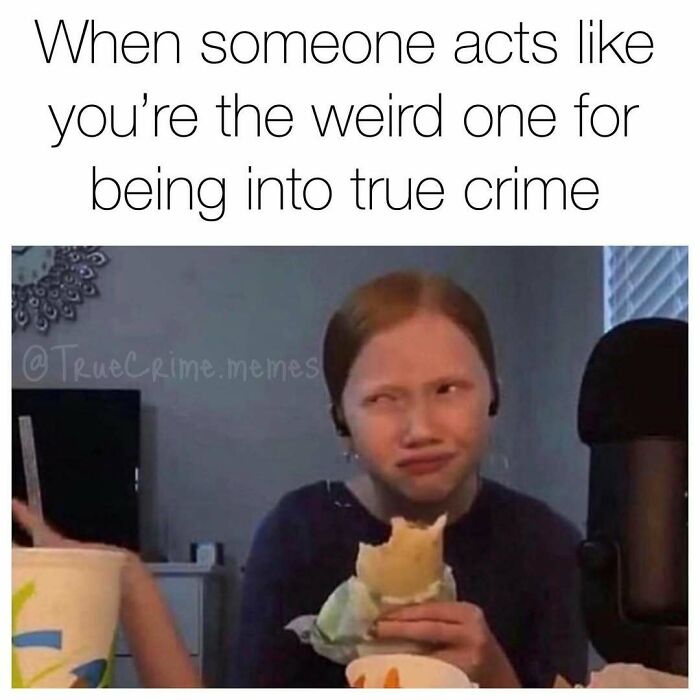 Young girl making a skeptical face while eating, highlighting the humor of true crime binge culture and memes.