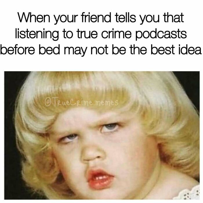 Confused child making a skeptical face about listening to true crime podcasts before bed, relating to true crime memes.