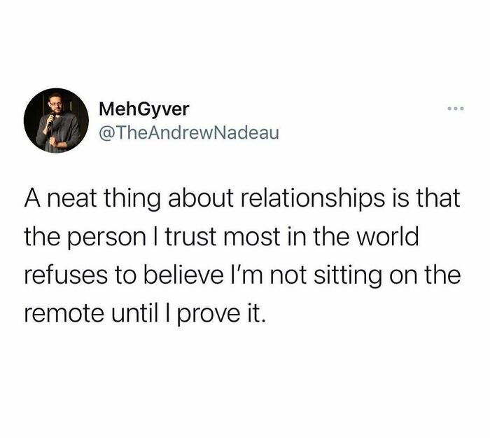 Tweet about relationships highlighting trust and humorous doubt, relevant to wholesome relationship memes content.