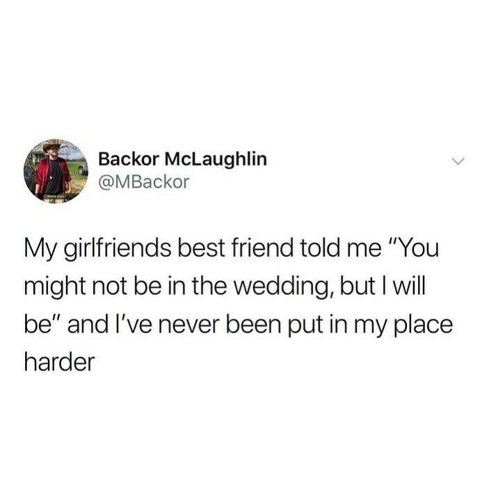 Tweet from Backor McLaughlin sharing a relatable moment about girlfriends and wedding roles in wholesome relationship memes.