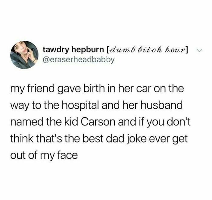 Tweet about a dad joke involving a baby named Carson, featured in wholesome relationship memes that are relatable.