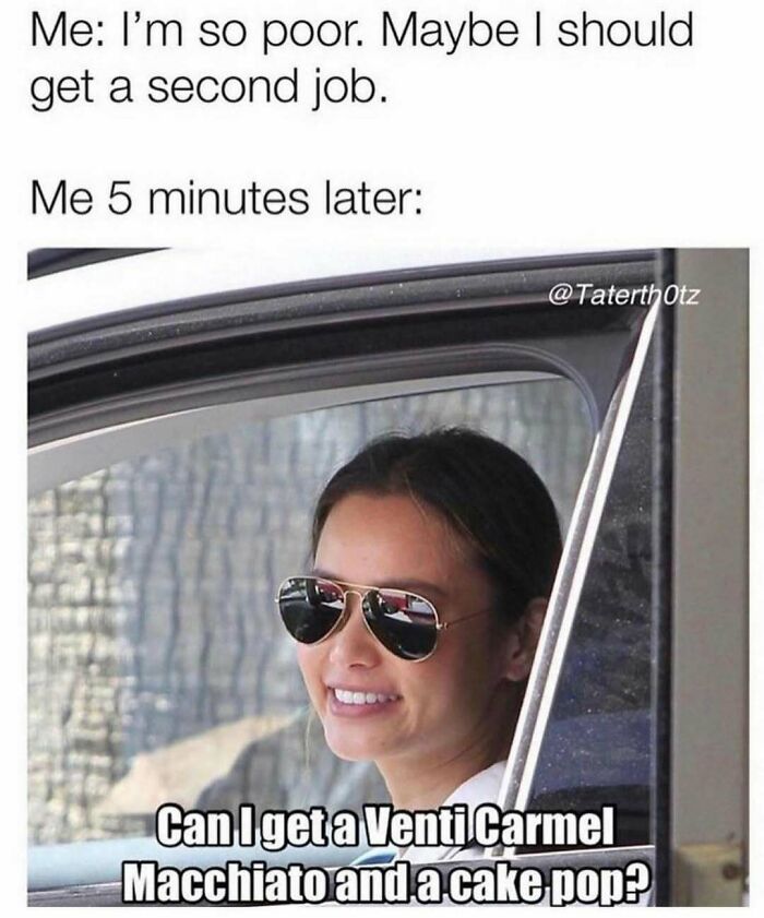 Millennial struggles at work humor showing a woman wearing sunglasses smiling in a car ordering a caramel macchiato.
