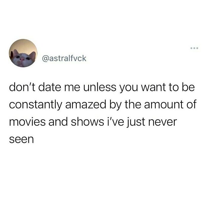 Tweet about dating and being amazed by movies and shows, related to wholesome relationship memes and relatability.