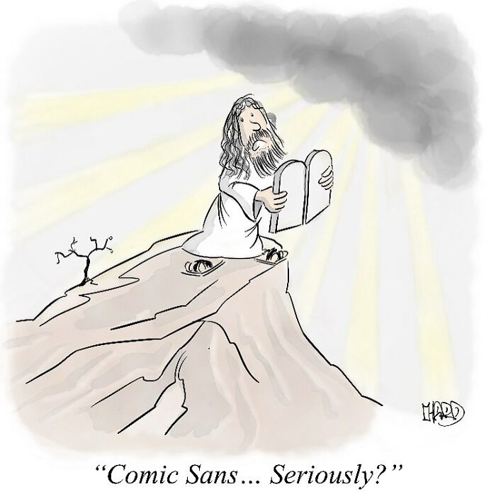 One-panel comic by Hard Toons showing a biblical figure questioning Comic Sans font on stone tablets.