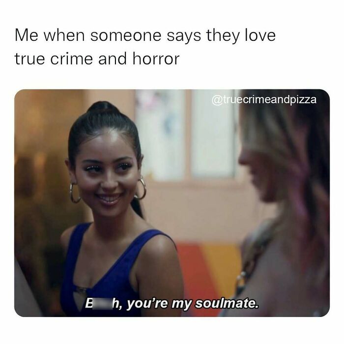 Young woman smiling at friend with caption about loving true crime and horror, highlighting true crime memes humor.