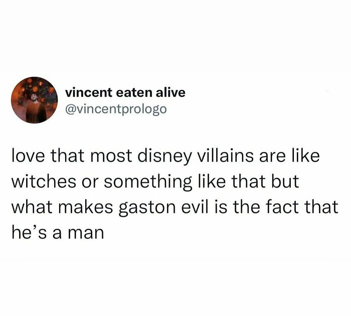 Text post humorously discussing Disney villains, highlighting a unique truth that made Gaston evil, featured in hilarious internet truths.