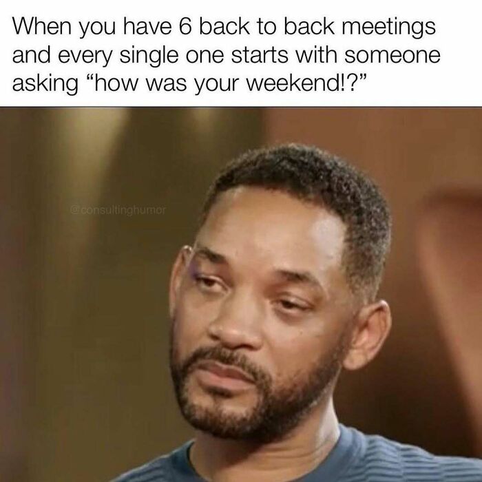 Tired man reacting to back-to-back work meetings, capturing millennial struggles at work with relatable meme text.
