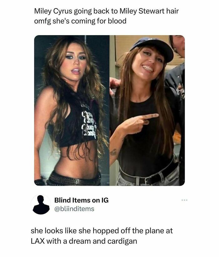 Two images of Miley Cyrus showing different hair styles in a relatable meme about navigating the world as just a girl.