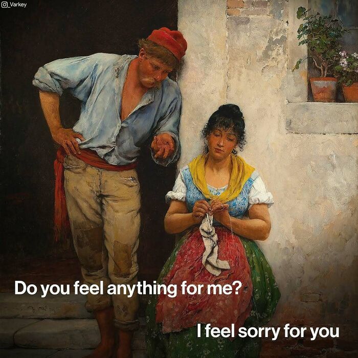 Classical art meme showing a man and woman in vintage clothing with a humorous contemporary dialogue.