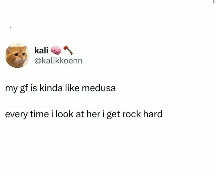 Funny and relatable meme about navigating the world as just a girl with a pun on Medusa and rock hard