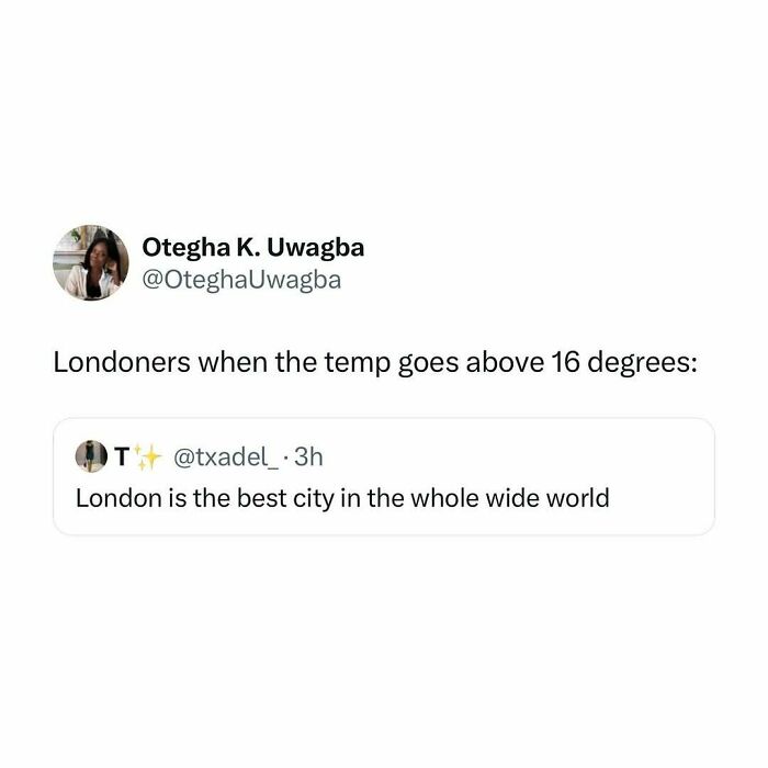 Tweet meme about Londoners praising the city humorously as temperature rises, showcasing British humor and London memes.