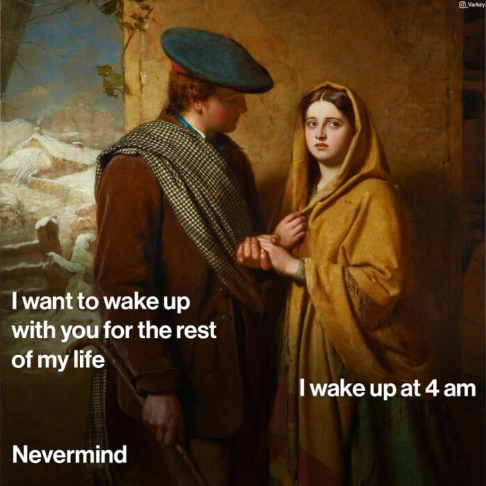 Classical art meme showing a couple with text about waking up, blending contemporary life with classical art humor.