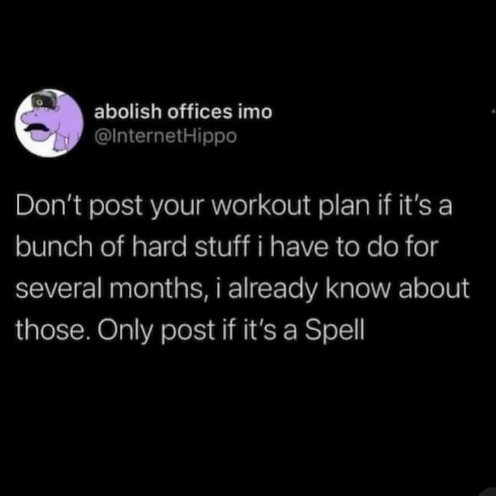 Funny relatable meme text about workout plans and spells, humorously balancing out everything going wrong today.