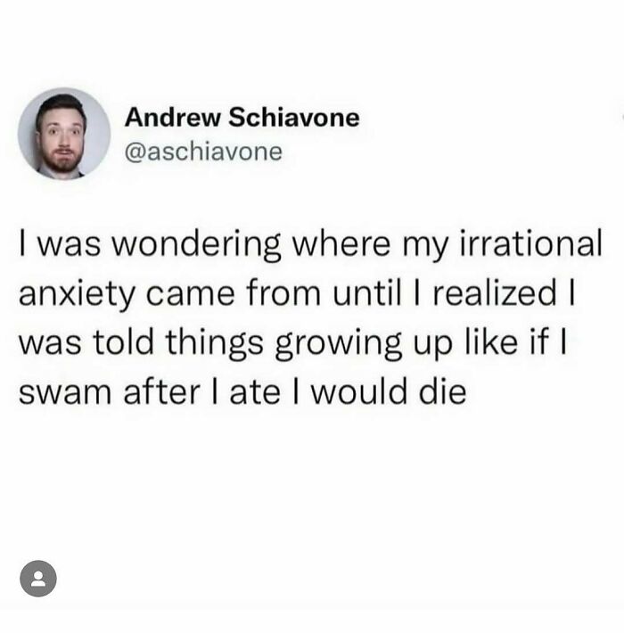 Andrew Schiavone meme about irrational anxiety caused by childhood warnings, shared as a relatable funny meme.