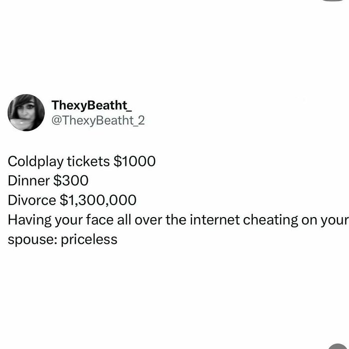 Funny relatable meme listing expensive costs like Coldplay tickets and divorce, highlighting humor in everyday struggles.