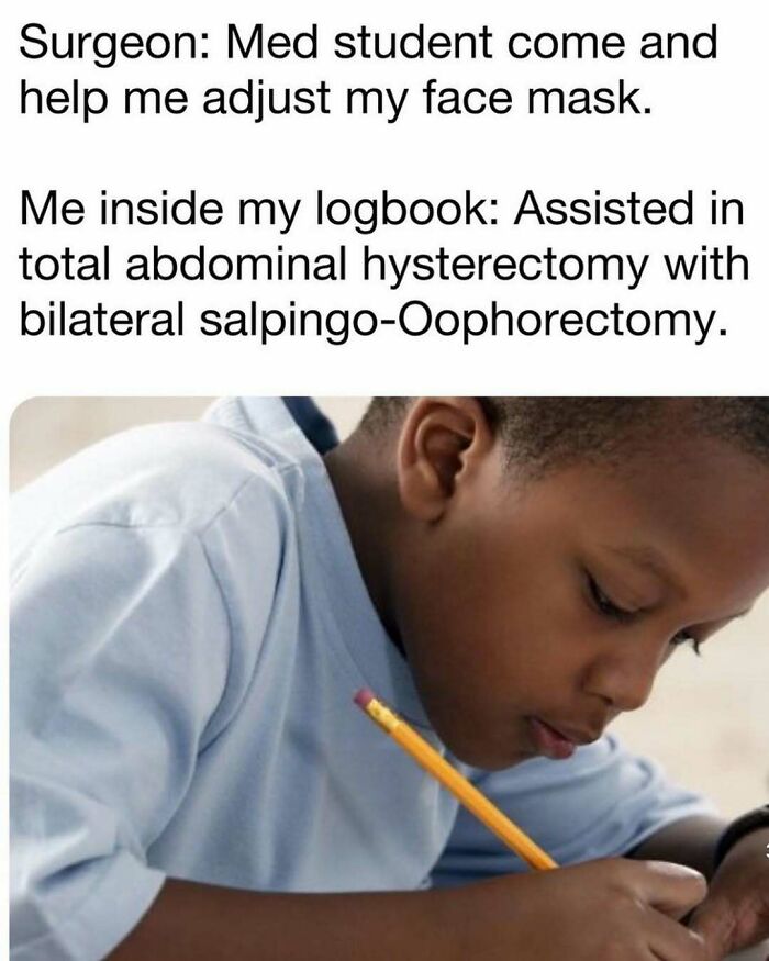 Child focused on writing, illustrating the humor and struggle of working in medicine through a medical student meme.