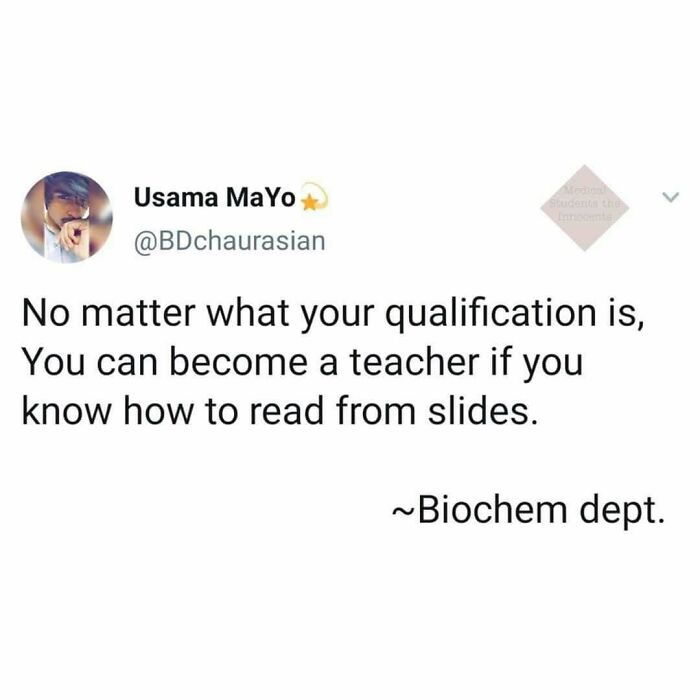 Tweet humor about teaching in biochemistry, reflecting the struggle and humor of working in medicine memes.