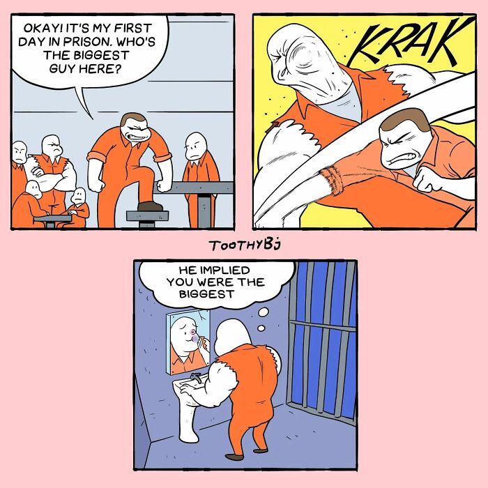 Toothy Bj comic showing a prisoner punching another and reflecting on being the biggest guy in prison.