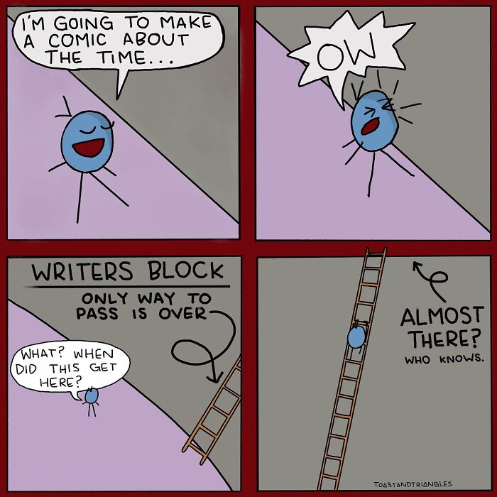 Blue character in a relatable comic facing writer's block and climbing a ladder to overcome awkward life moments.