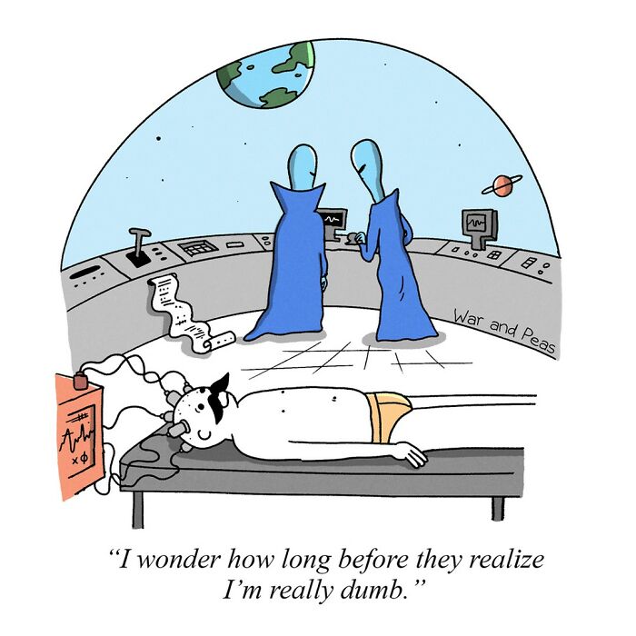 One-panel comic by War and Peas showing aliens observing a connected human with a humorous dark caption.