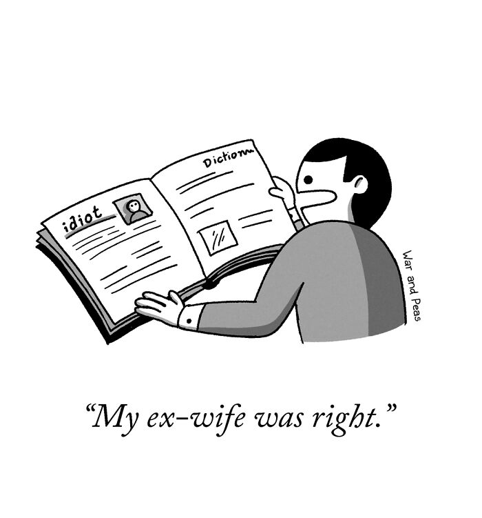 Man reading a dictionary entry for idiot in a darkly funny one-panel comic by War and Peas with humorous caption.
