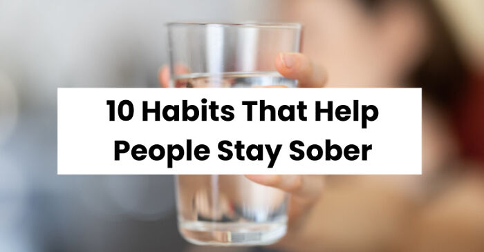 10 Small Daily Habits That Help People Stay Sober
