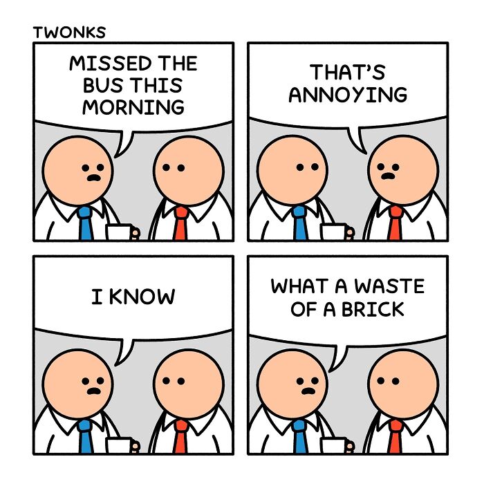 Sarcasm-filled comic strip by British artist Steve Nelson featuring two men in office attire having a humorous conversation.