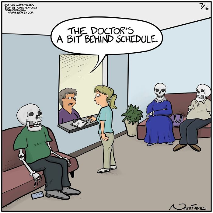 Waiting room with skeleton patients and a receptionist saying the doctor is behind schedule in a funny single-panel comic.