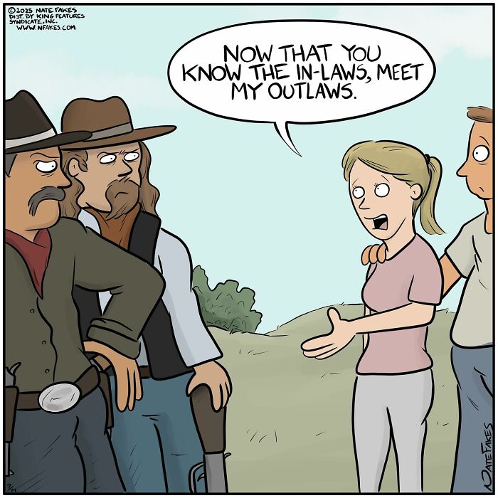 Single-panel comic humor showing a woman introducing outlaws as her in-laws in a quirky life moment.
