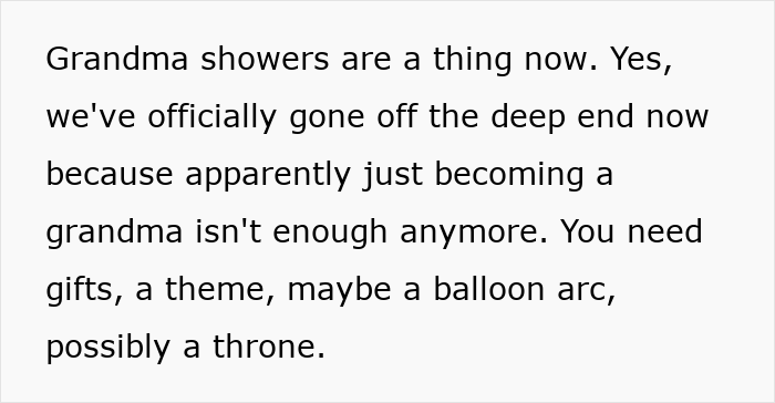 Text on a white background about people having strong opinions on grandmas having a baby shower to celebrate their new status.