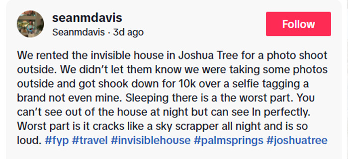 TikTok user shares how Airbnb owners charged $10,000 for a selfie inside the famous invisible house in Joshua Tree.