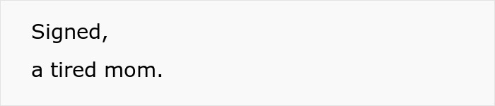 Text image showing a handwritten note signed by a tired mom, reflecting feelings of a hurt working mom and an ignorant husband.